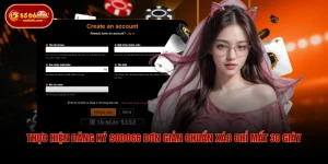 Thực Hiện Đăng Ký SODO66 Đơn Giản Chuẩn Xác Chỉ Mất 30 Giây