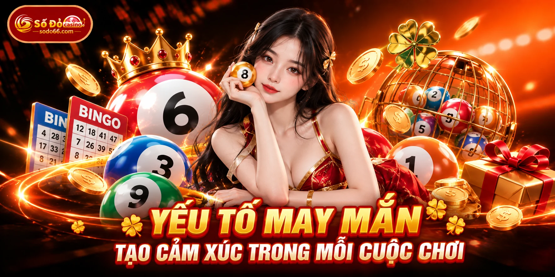Yếu Tố May Mắn Tạo Cảm Xúc Trong Mỗi Cuộc Chơi
